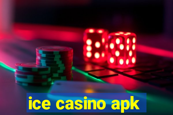 ice casino apk